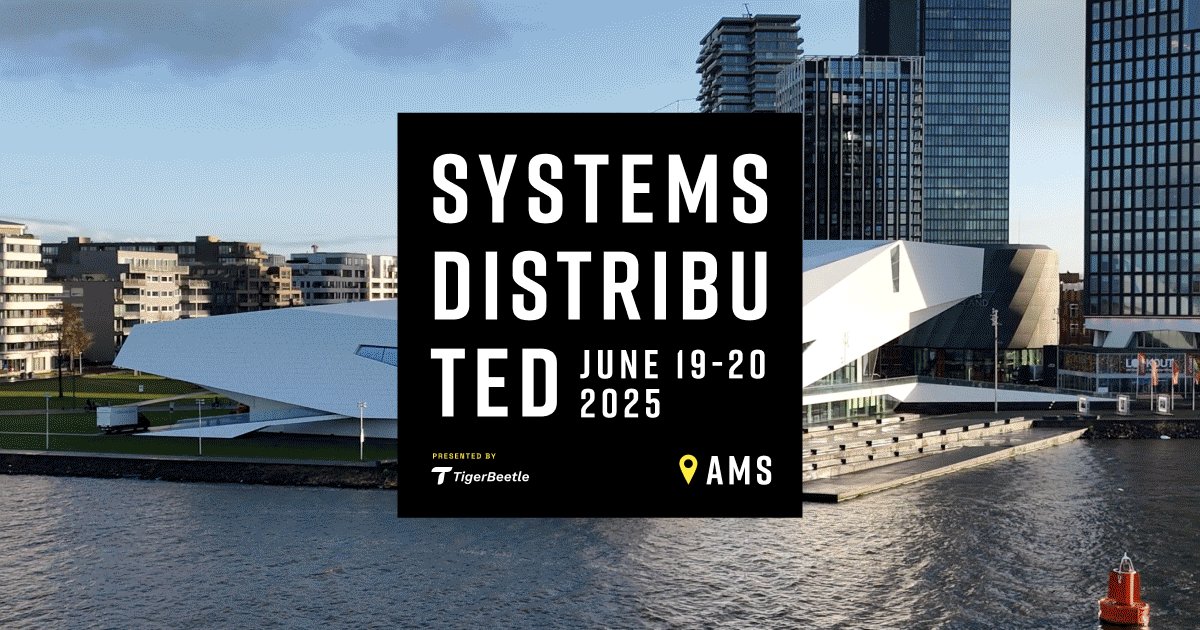 TigerBeetleDB's tweet card. A conference to teach systems programming and thinking, and how to apply these ideas. All the way across the stack. From systems languages and compilers, to databases and distributed systems.