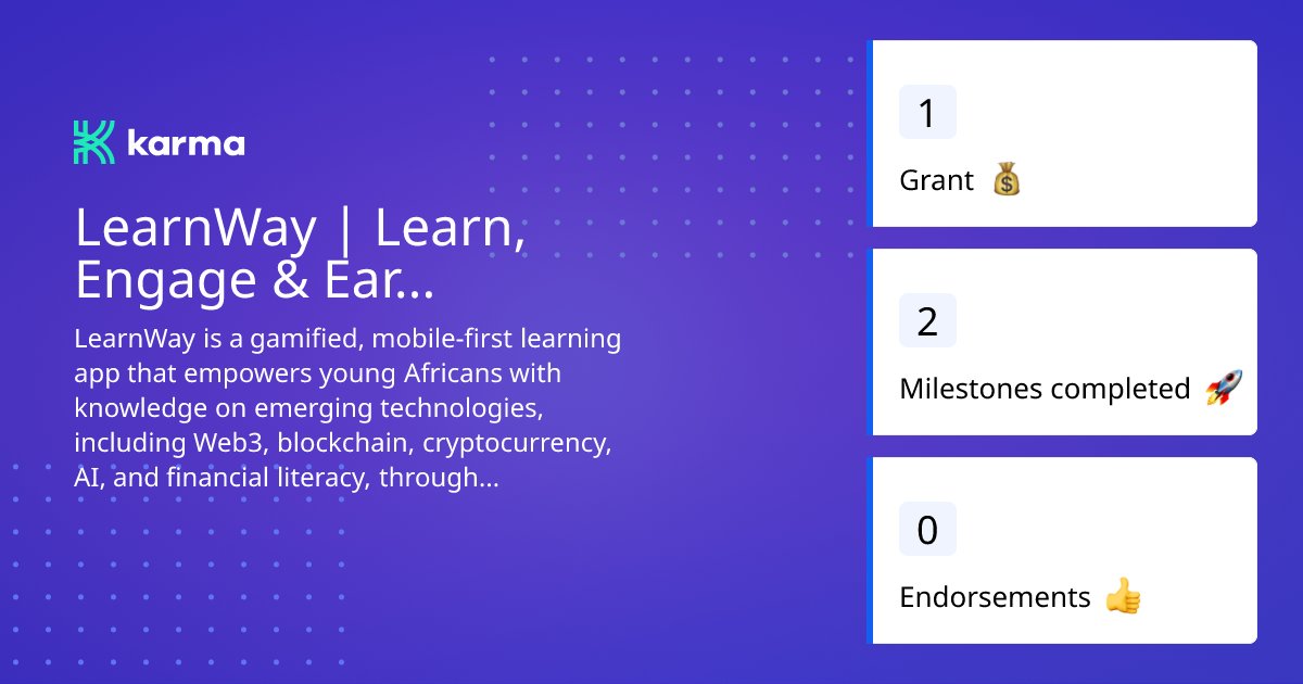 karmahq_'s tweet card. LearnWay is a gamified, mobile-first learning app that empowers young Africans...