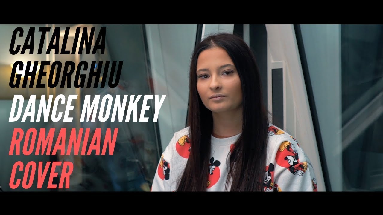 Turcudanut1's tweet card. Tones and I - Dance Monkey (Romanian Cover by CATALINA GHEORGHIU)
