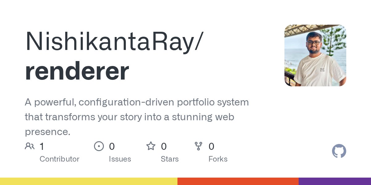 NishikantaRay5's tweet card. A powerful, configuration-driven portfolio system that transforms your story into a stunning web presence. - NishikantaRay/renderer