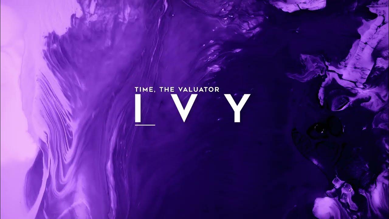 ohige_mawari's tweet card. Time, The Valuator - Ivy (Official Visualizer)