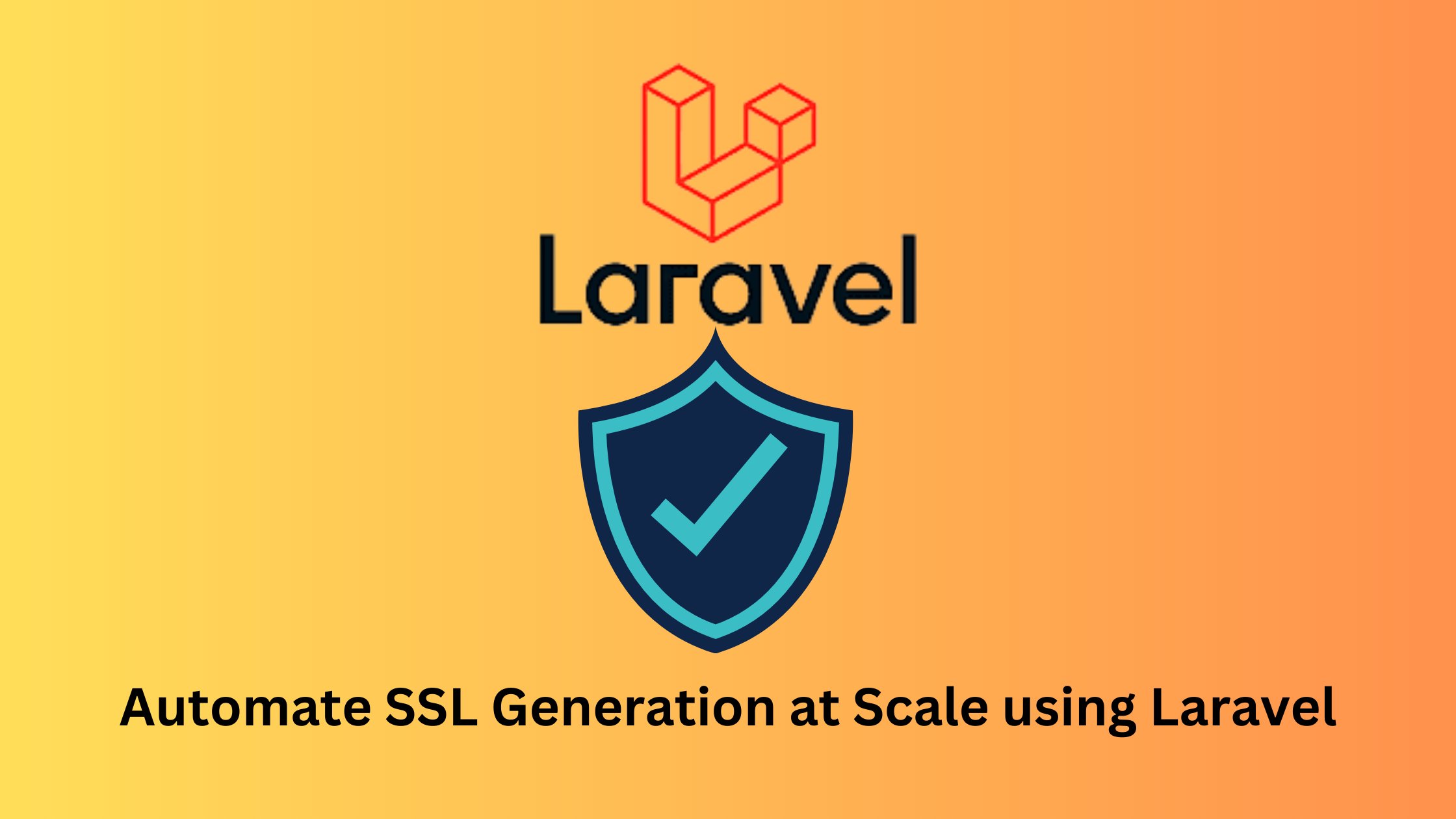 DailyLaravel's tweet card. This is a complete guide on how to generate SSL Certificates at scale using Certbot and Laravel. Learn how with this guide