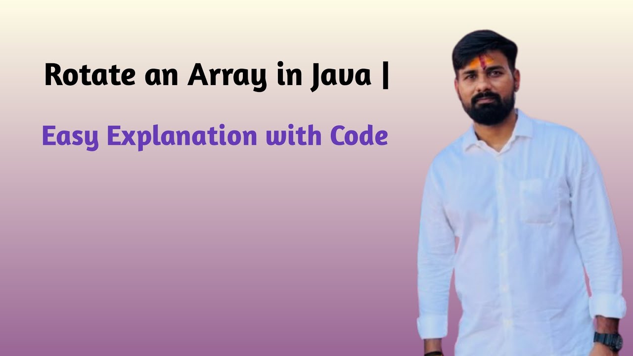 amod_kunwar's tweet card. Rotate an Array in java | Step by Step explanation