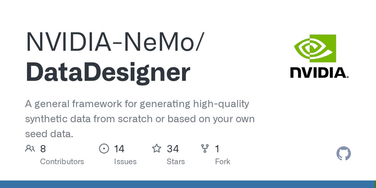 fujikanaeda's tweet card. A general framework for generating high-quality synthetic data from scratch or based on your own seed data. - NVIDIA-NeMo/DataDesigner