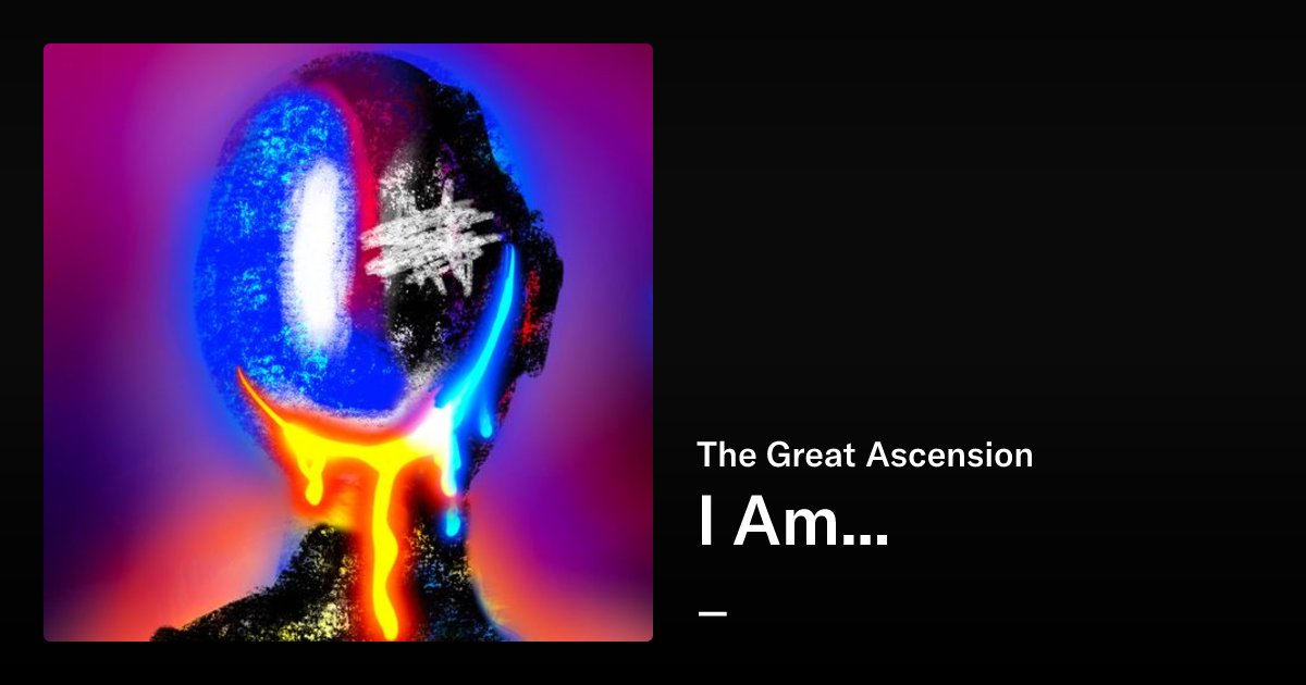 astroancient's tweet card. I Am... - The Great Ascension | OpenSea