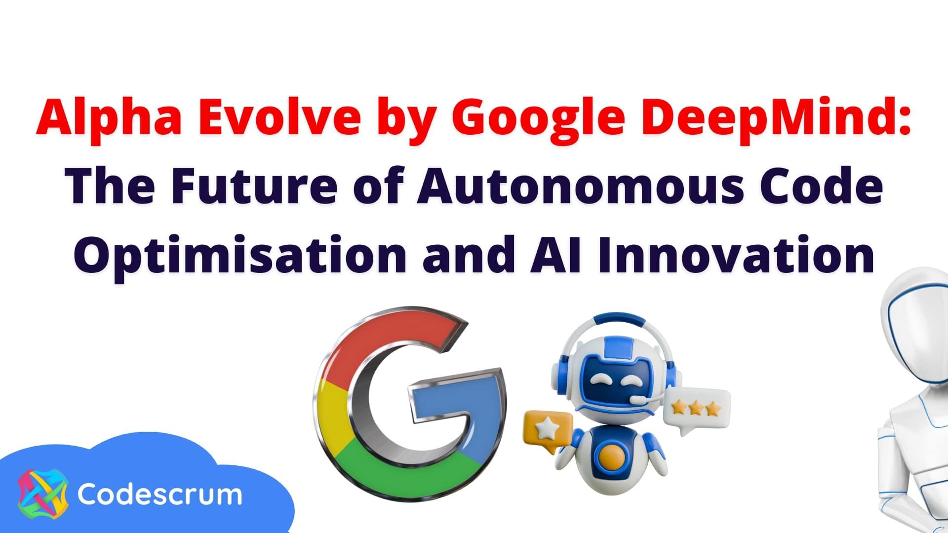 codescrum's tweet card. Alpha Evolve by Google DeepMind: The Future of Autonomous Code Optimisation and AI Innovation