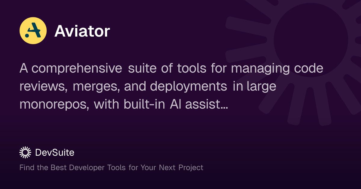 devsuiteco's tweet card. A comprehensive suite of tools for managing code reviews, merges, and deployments in large monorepos, with built-in AI assistance and flaky test detection.