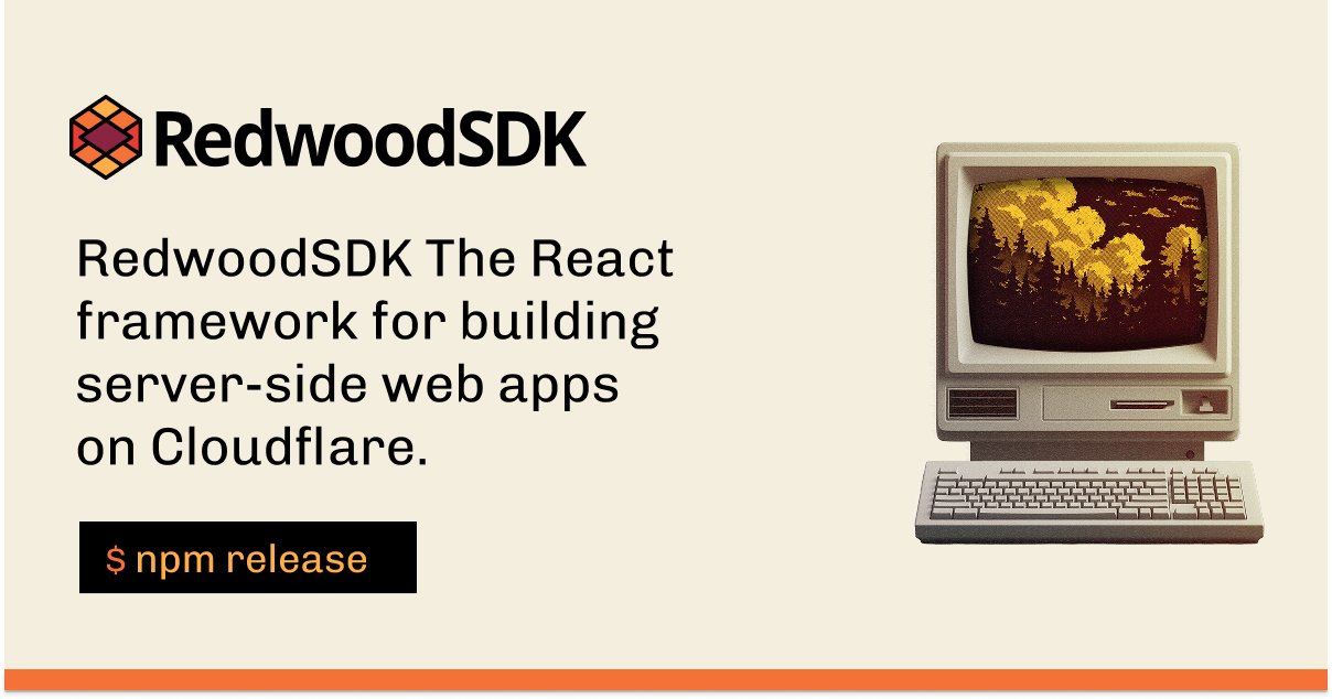 RedwoodJS's tweet card. RedwoodSDK is a React Framework for Cloudflare. It begins as a Vite plugin that unlocks SSR, React Server Components, Server Functions, and realtime features. Its standards-based router, with support...