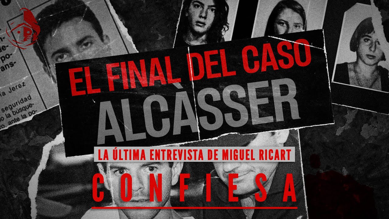 SOLEDADMARTINA8's tweet card. EL FINAL DEL CASO ALCÀSSER: MIGUEL RICART CONFIESA SU PARTICIPACIÓN |...