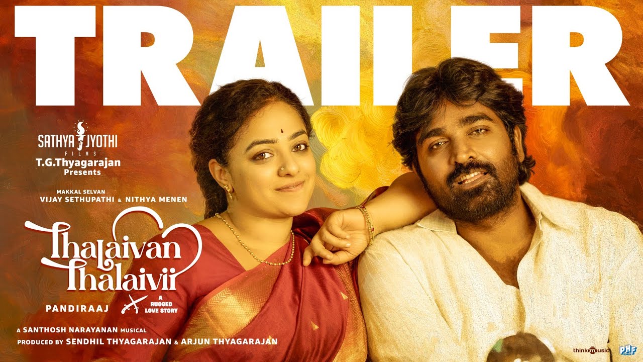 vp_offl's tweet card. Thalaivan Thalaivii - Trailer | Vijay Sethupathi, Nithya Menen |...