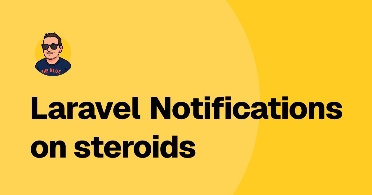 freekmurze's tweet card. Learn how to make Laravel notifications super powerful: multi-channel, delayed sending, and customizable.