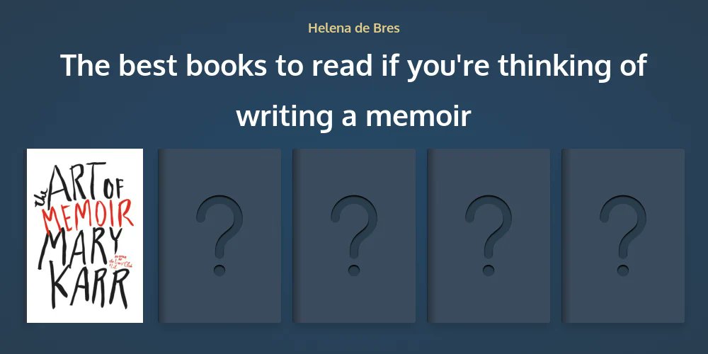 helenadebres's tweet card. Helena de Bres shares the 5 best books on to read if you're thinking of writing a memoir. Have you read The Art of Memoir?
