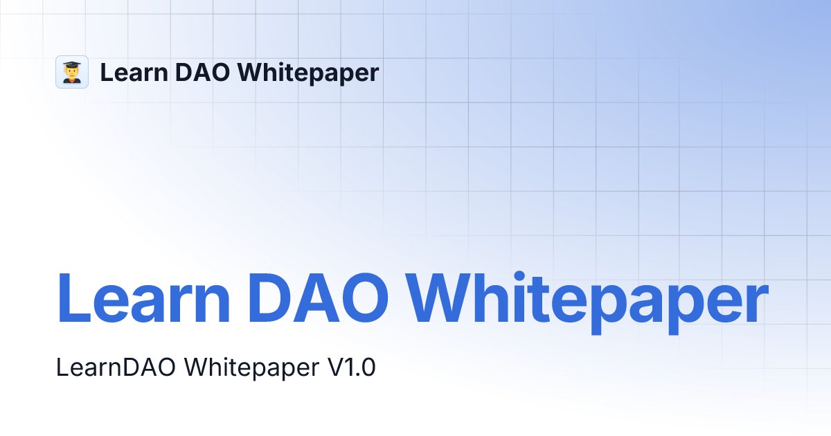 andreweb3_btc's tweet card. LearnDAO Whitepaper V1.0