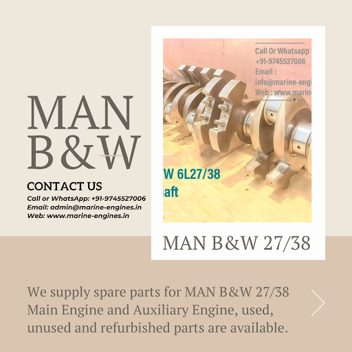 Naik_Marine's tweet card. MAN B&W 27/38 engine spare parts available and for sale, call or WhatsApp:+91-9745527006