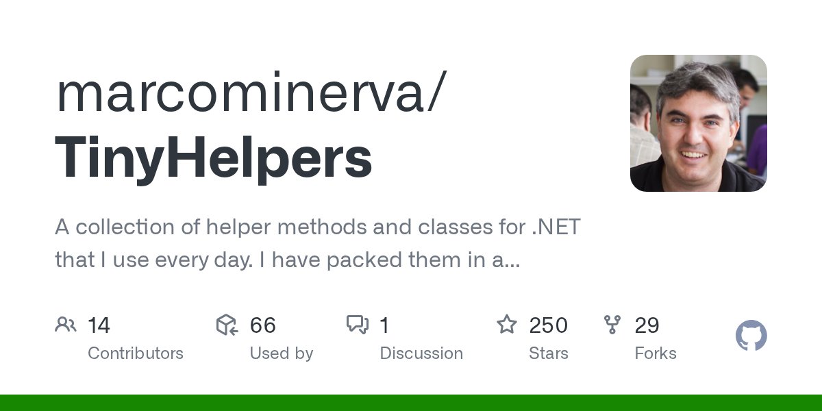 marcominerva's tweet card. A collection of helper methods and classes for .NET that I use every day. I have packed them in a single library to avoid code duplication. - marcominerva/TinyHelpers