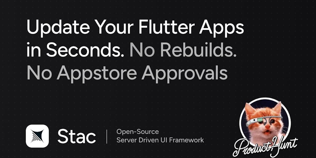 Flutter_Flakes's tweet card. Stac is an open source Server Driven UI framework for Flutter that lets you update app interfaces instantly without rebuilds or store reviews. Build faster, ship experiments easily, personalize UI...