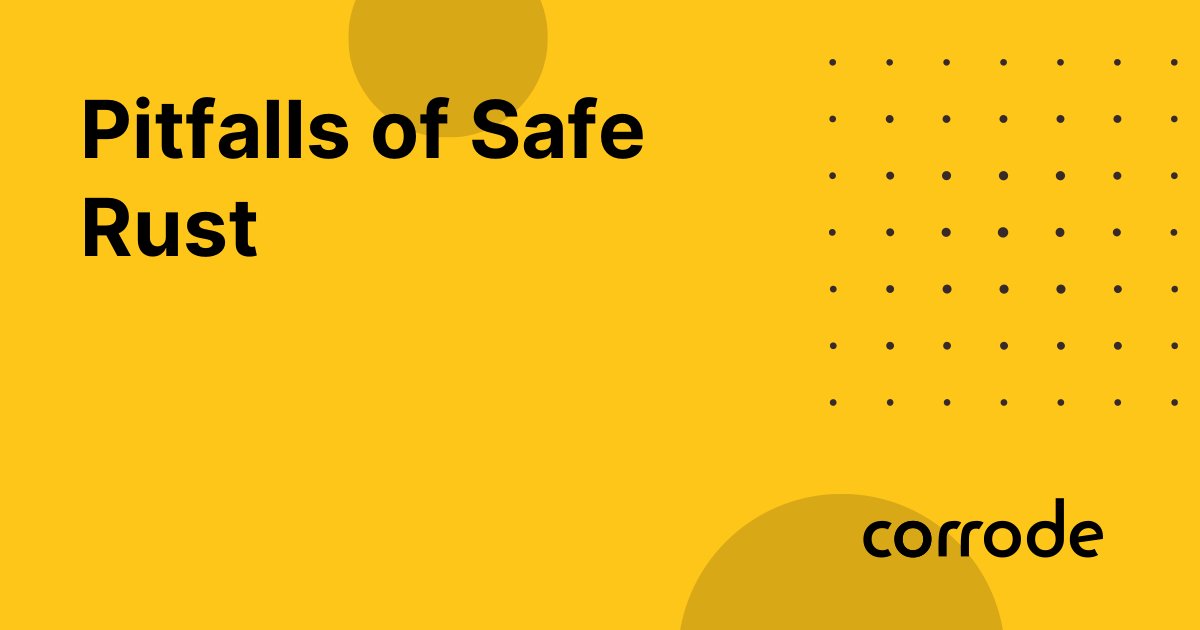 brk0v's tweet card. When people say Rust is a “safe language”, they often mean memory safety. And while memory safety is a great start, it’s far from all it takes to build robust applications. Memory safety is necessary...