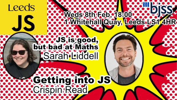 LeedsJS's tweet card. Thinking of learning JavaScript but don't know where to start. Crispin and others will take you on a journey of what you should be learning and importantly how to start. L