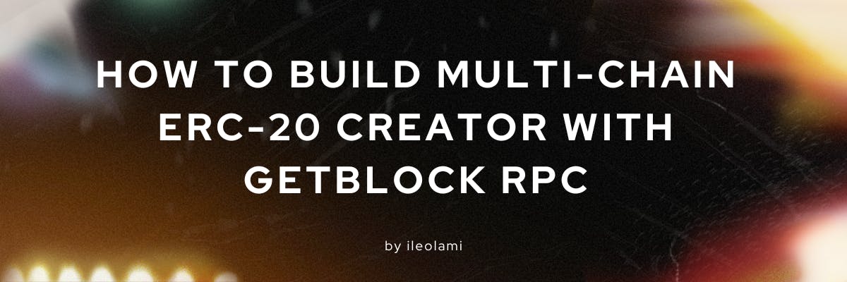 hackernoon's tweet card. Learn to build a multi-chain ERC-20 token generator using GetBlock RPC without writing code. Create tokens easily with detailed steps.
