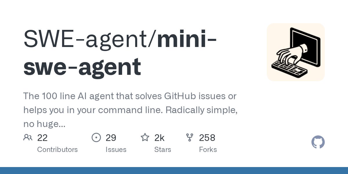 xAlejandroYvr's tweet card. The 100 line AI agent that solves GitHub issues or helps you in your command line. Radically simple, no huge configs, no giant monorepo—but scores >74% on SWE-bench verified! - SWE-agent/min...
