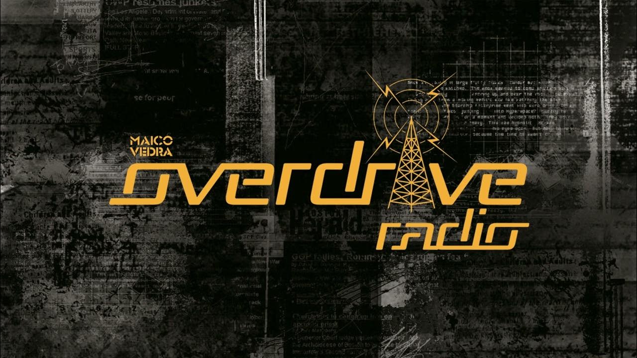 maicovedra's tweet card. Maico Vedra - Overdrive Radio 012 (August 2025)