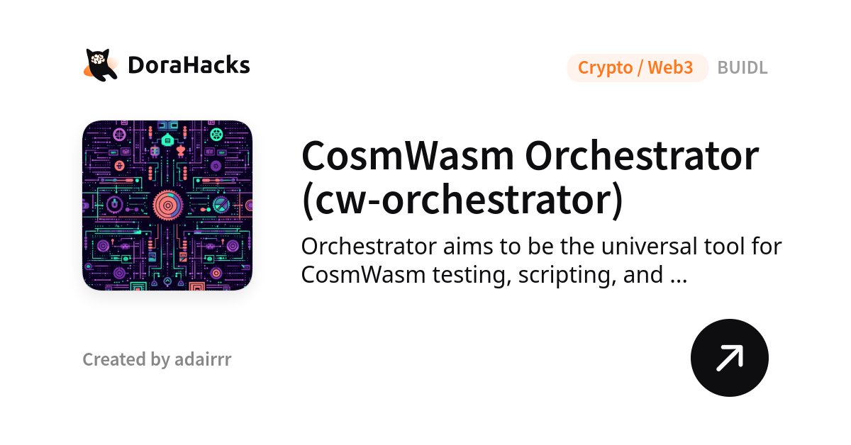 AbstractSDK's tweet card. Orchestrator aims to be the universal tool for CosmWasm testing, scripting, and deployments. It offers the most advanced and powerful testing capabilities unmatched by any other smart-contract...