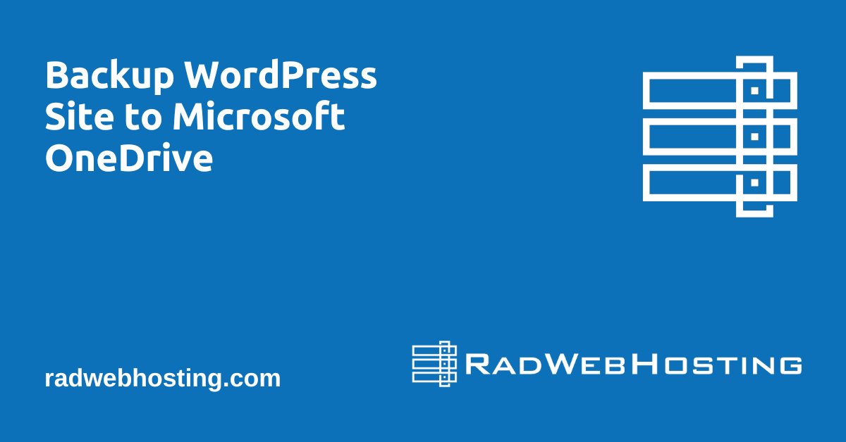 RadWebHosting's tweet card. This article will provide a guide demonstrating how to backup WordPress Site to Microsoft OneDrive. This feature is available for all WordPress Hosting plans.