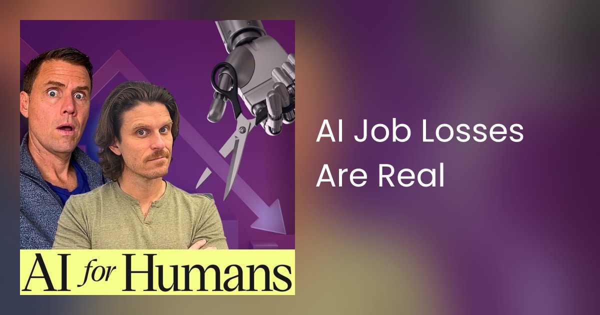 AIForHumansShow's tweet card. AI Job Losses Are Real. Don't Panic (Yet). Kevin and Gavin will take you through what's actually happening and how to survive the AI jobpocalypse.