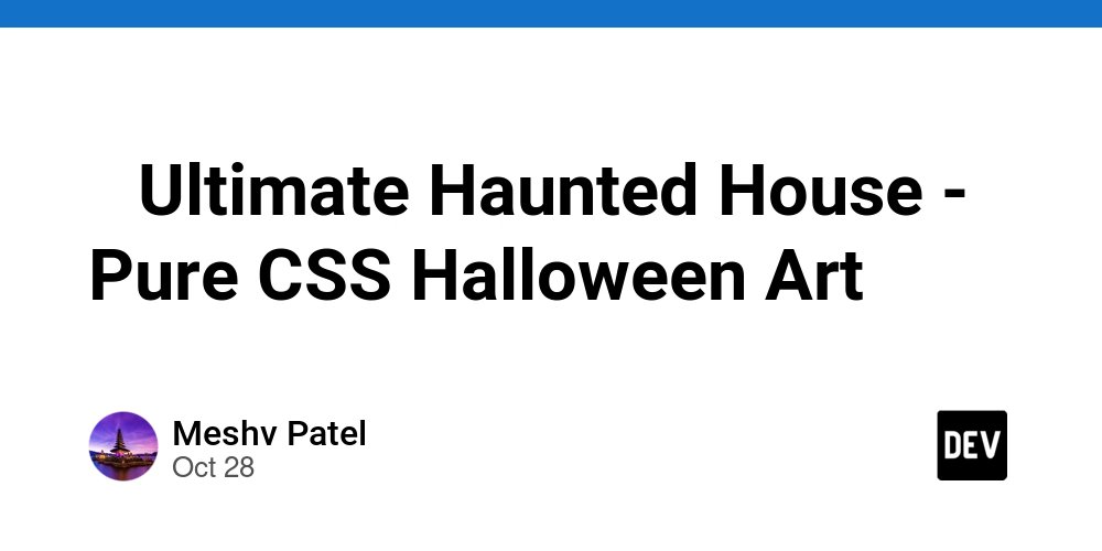 CSSTrendsss's tweet card. This is a submission for Frontend Challenge - Halloween Edition, CSS Art. My submission for the Frontend Challenge: Halloween Edition! A fully animated haunted scene created with pure CSS (and just...