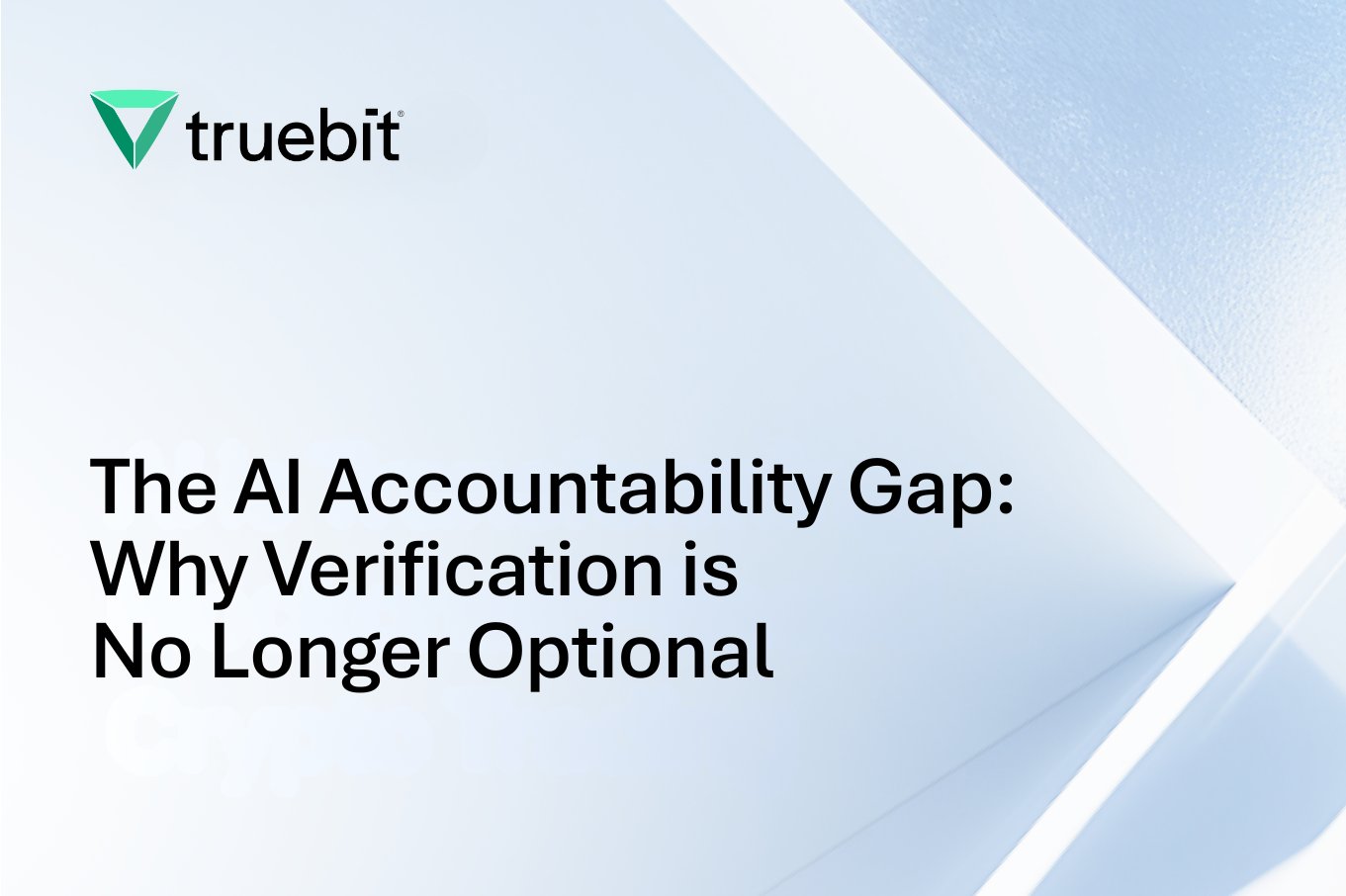 Truebitprotocol's tweet card. As AI moves from recommendation engines to autonomous decision-makers, its "black box" nature creates a critical accountability gap. Verification provides a provable path for AI in critical infrast...