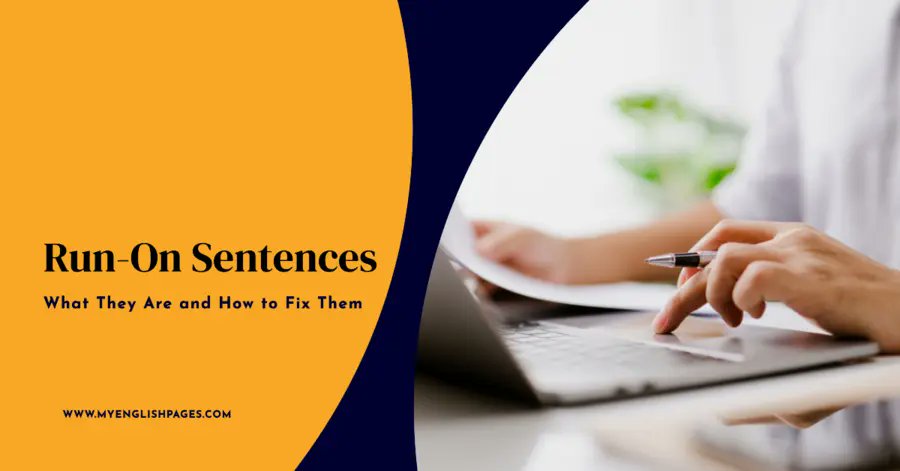 MyEnglishPages's tweet card. Learn what a run-on sentence is, see examples, and find out how to fix them using simple grammar rules. Perfect for English learners and writers.