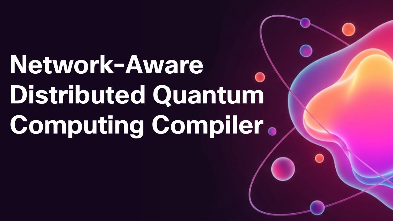 CiscoDevNet's tweet card. Network-Aware Distributed Quantum Computing Compiler | The Quantum...
