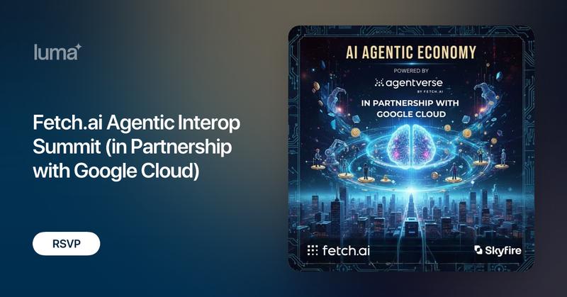Fetch_ai's tweet card. This highly curated and intimate Agentic Interop Summit is limited to top AI and ecosystem professionals. We will try to accommodate your application, but…