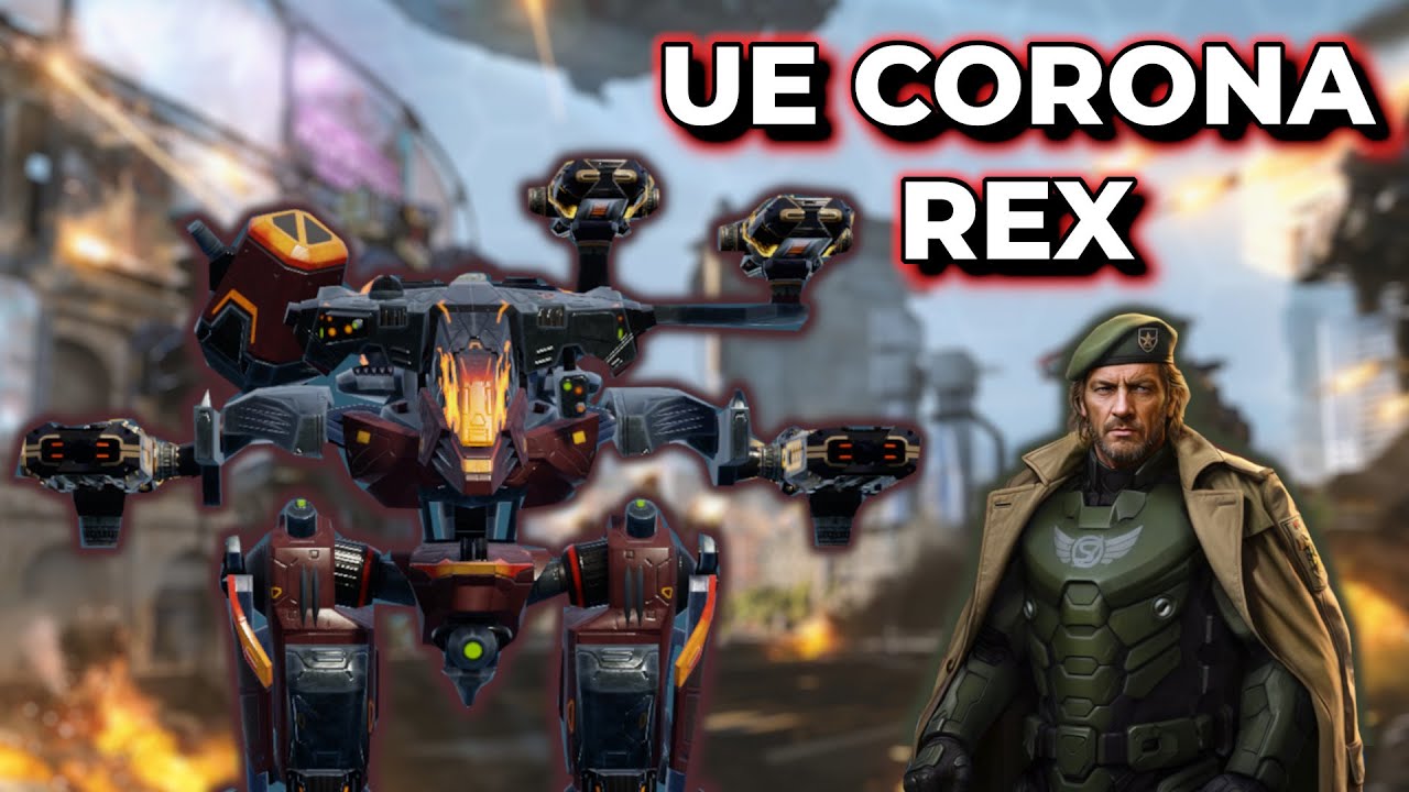 torachiso's tweet card. WR - Rex UE Corona - Incredible Burst Damage Close Range | War Robots