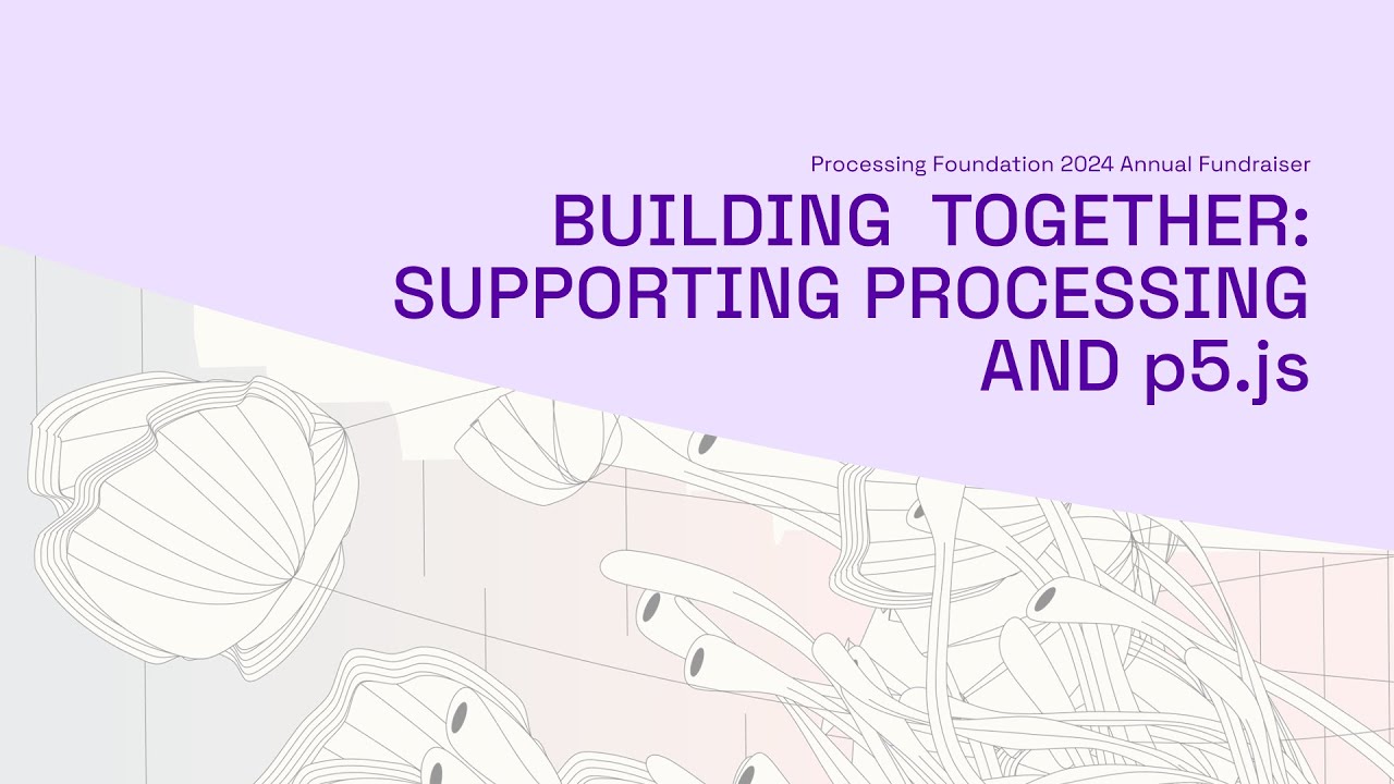 ProcessingOrg's tweet card. Building Together: Supporting Processing and p5.js