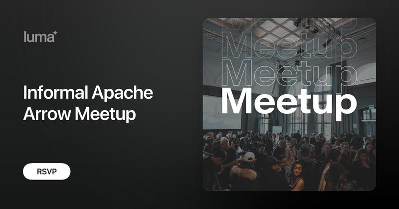 spice_ai's tweet card. Meetup with In-Memory Analytics with Apache Arrow author Matt Topol and Luke Kim, founder of Spice AI to chat all things Apache Arrow!