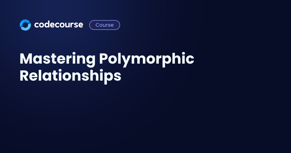 teamcodecourse's tweet card. Once you’re comfortable with standard Eloquent relationships, it’s time to take things further. Polymorphic relationships...