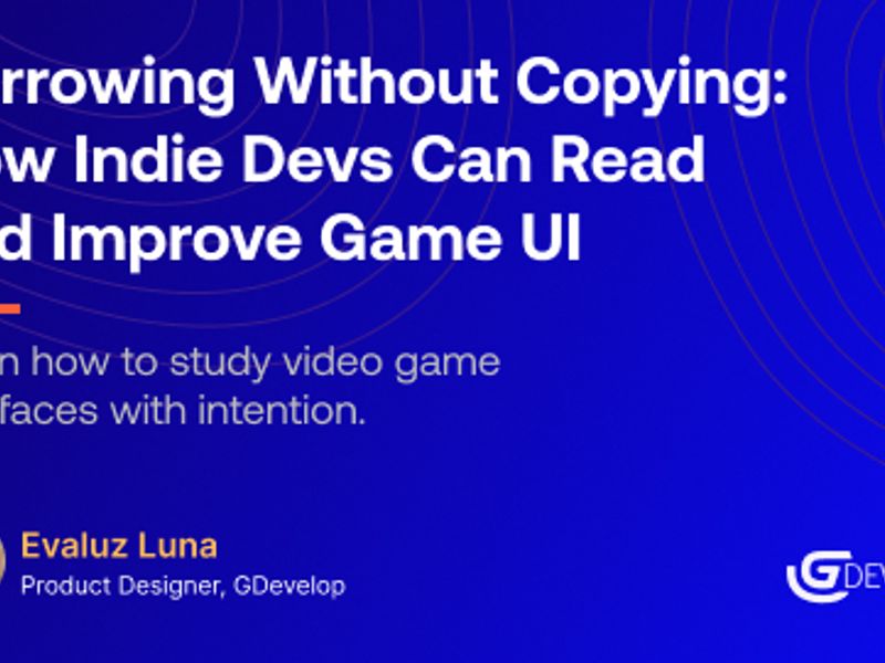 GDevelopApp's tweet card. Learn how to study video game interfaces with intention. This guide helps indie creators analyze UI layouts, understand design choices, and build useful moodboards that lead to clearer, more intent...