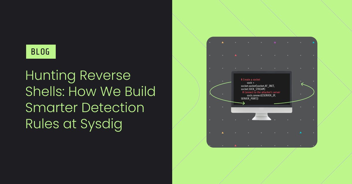 sysdig's tweet card. Explore how the Sysdig Threat Research Team (TRT) detects reverse shells — a common attacker technique — by analyzing syscalls, interprocess communication, and file descriptor manipulation. Learn how...