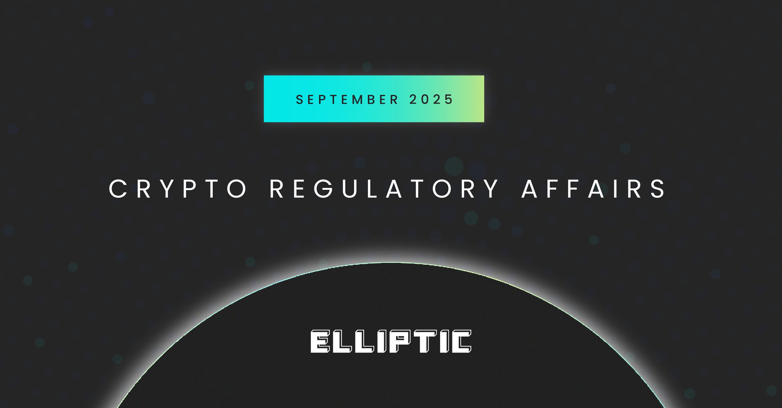 IssacharProtoc's tweet card. In this edition of Elliptic’s crypto regulatory affairs, we explore new Wolfsberg Group guidance on stablecoins, US OCC calls for crypto access, and joint SEC-CFTC policy shifts.
