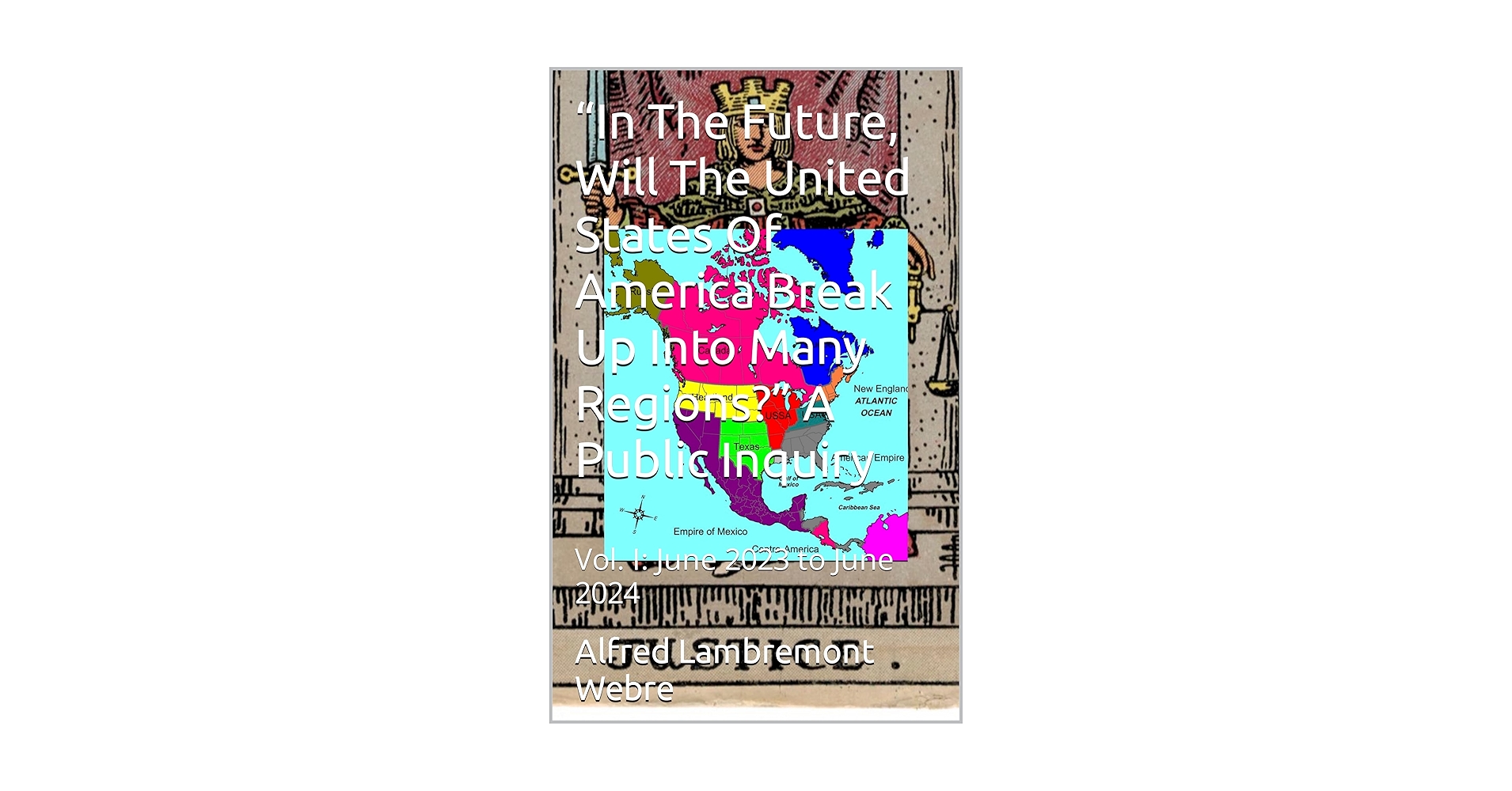 alfredwebre's tweet card. NEW BOOK PRESS RELEASE https://www.einpresswire.com/article/641811466/in-the-future-will-the-united-states-of-america-break-up-into-many-regions-a-public-inquiry-new-series-of-3-books is a new Book...