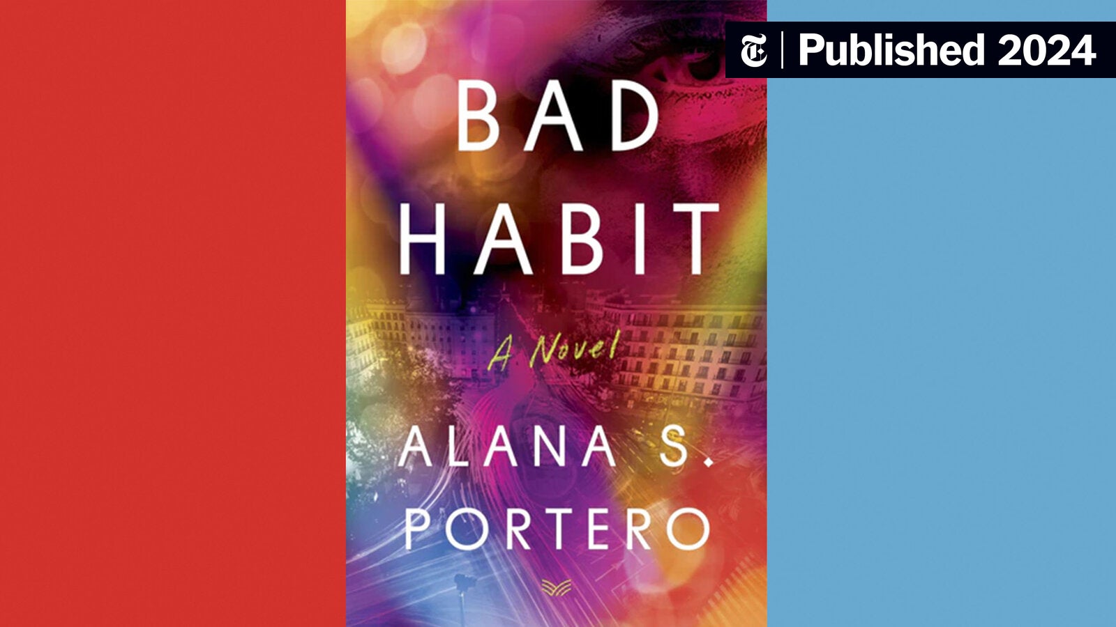 mmcardona's tweet card. Alana S. Portero’s debut, “Bad Habit,” follows one woman’s coming-of-age in a blue-collar Madrid neighborhood.
