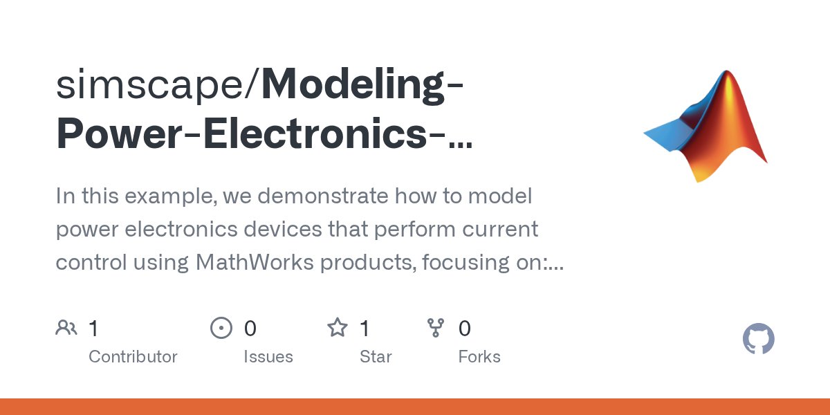 Physical_eng's tweet card. In this example, we demonstrate how to model power electronics devices that perform current control using MathWorks products, focusing on: - Simulation solver settings - PWM generation modeling - ...