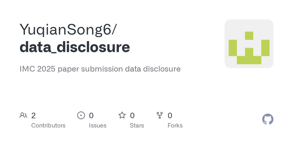 ksg93rd's tweet card. IMC 2025 paper submission data disclosure. Contribute to YuqianSong6/data_disclosure development by creating an account on GitHub.