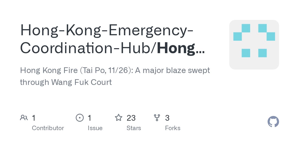 geekbb's tweet card. Hong Kong Fire (Tai Po, 11/26): A major blaze swept through Wang Fuk Court - Hong-Kong-Emergency-Coordination-Hub/Hong-Kong-Fire-Documentary