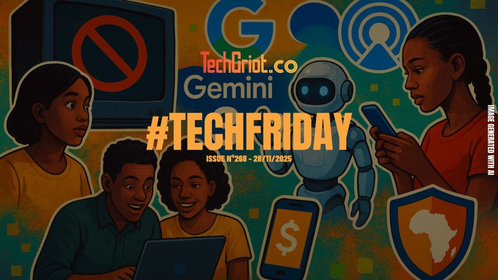 TechGriot's tweet card. Gemini 3, AirDrop-Android, ChatGPT groups, West Africa security and the $30 phone. A huge week in tech!