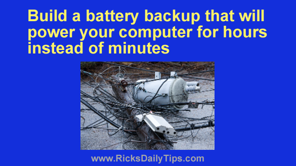 RicksDailyTips's tweet card. This post explains how to build a battery backup that will power your computer for hours instead of minutes.