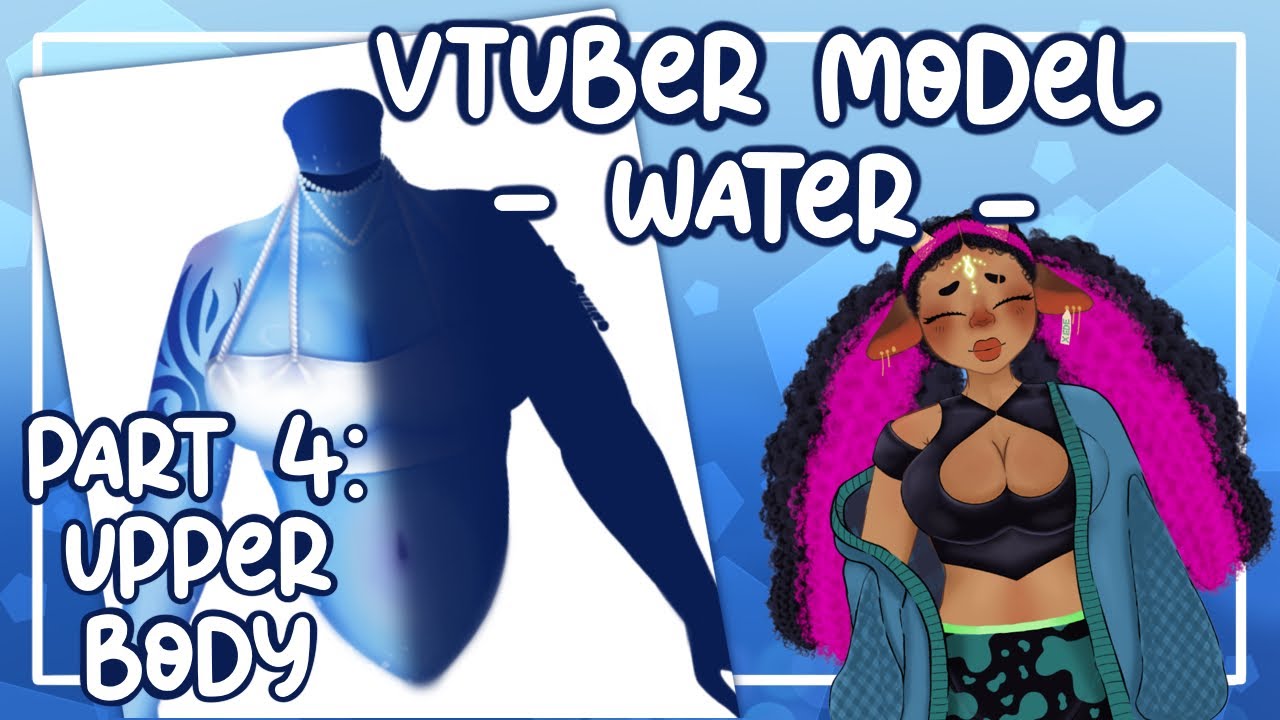 _xede_'s tweet card. vTuber Model - WATER - Part 4: Upper Body