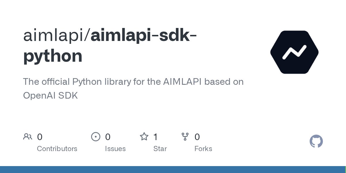 aimlapi's tweet card. The official Python library for the AIMLAPI based on OpenAI SDK - aimlapi/aimlapi-sdk-python