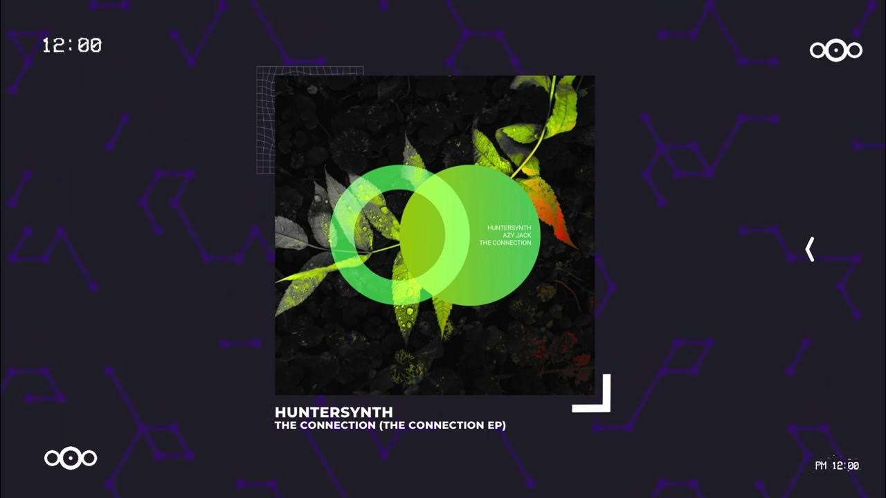 _NoirCode's tweet card. HunterSynth - The Connection (Original Mix) | The Connection Ep